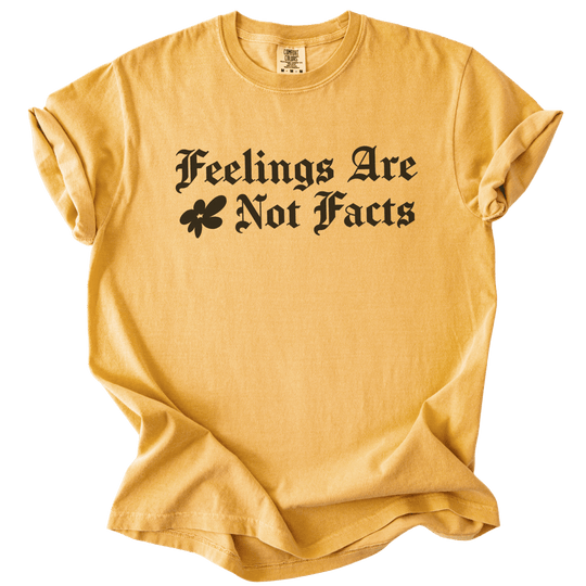 Feelings Are Not Facts Tee - The Rogue Petal Co. - T-Shirt