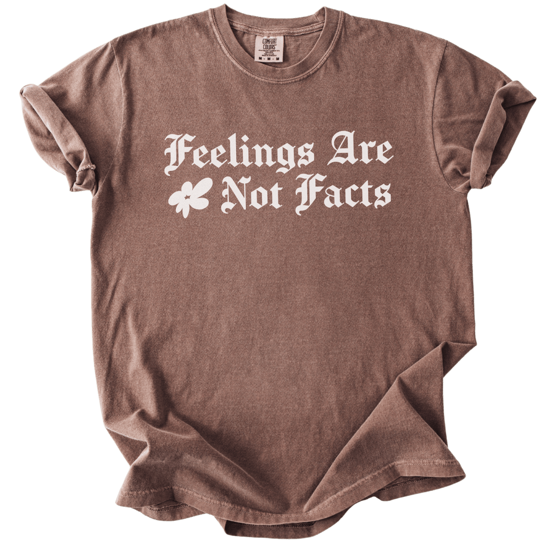 Feelings Are Not Facts Tee - The Rogue Petal Co. - T-Shirt