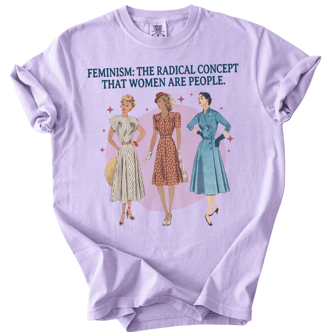Feminism: The Radical Concept That Women Are People Tee - The Rogue Petal Co. - T-Shirt
