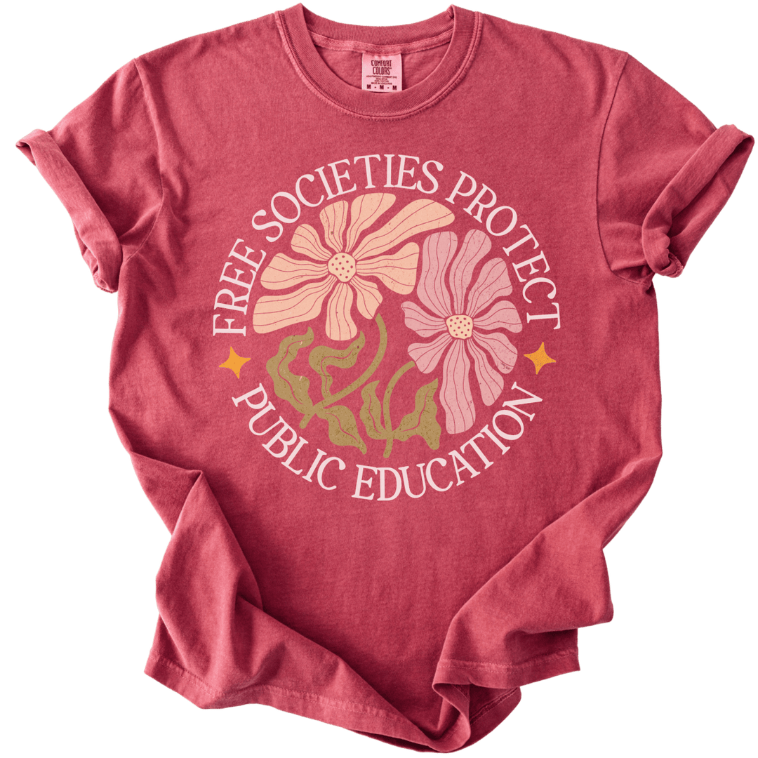 Free Societies Protect Public Education Tee - The Rogue Petal Co. - T-Shirt