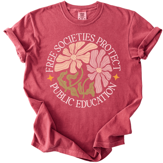 Free Societies Protect Public Education Tee - The Rogue Petal Co. - T-Shirt