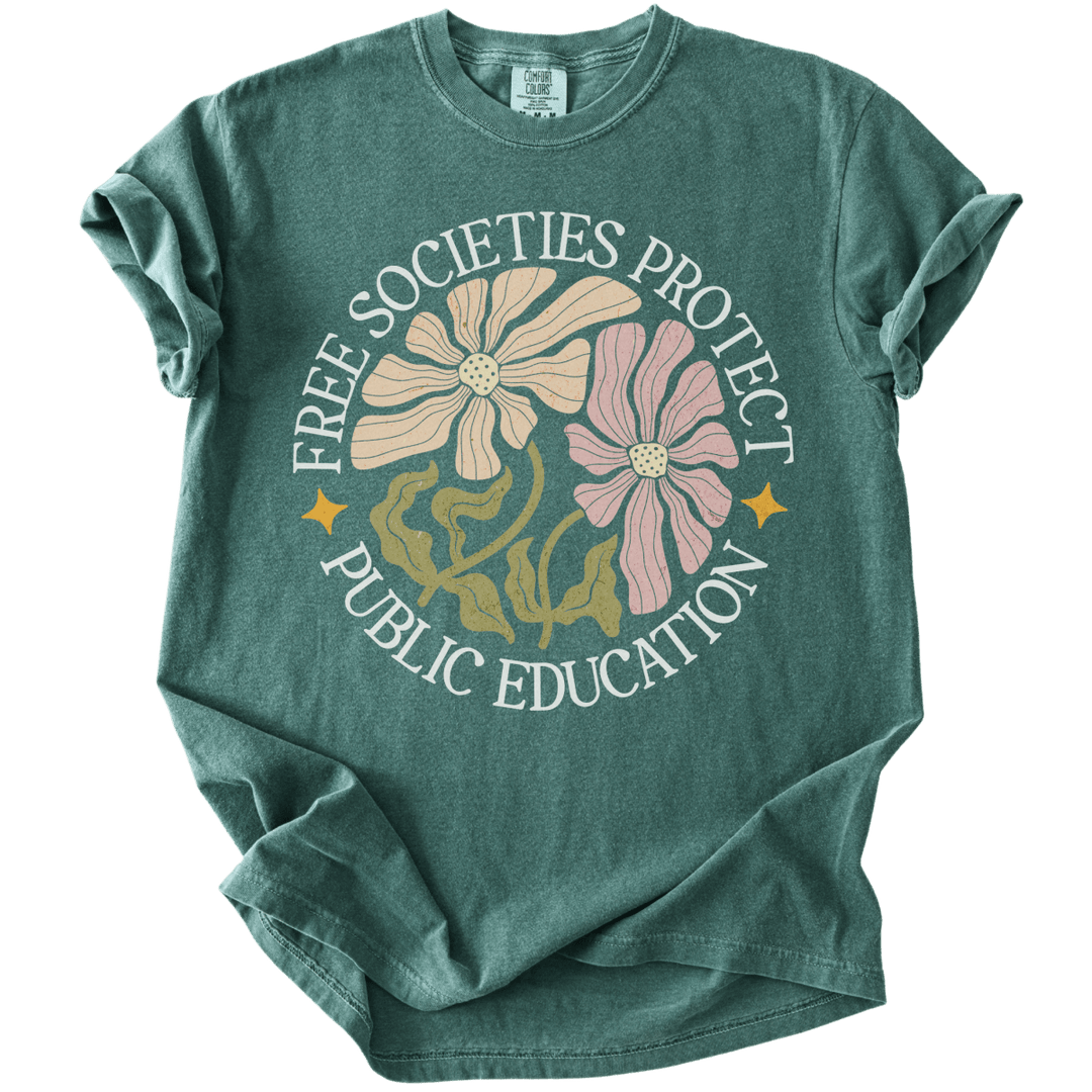 Free Societies Protect Public Education Tee - The Rogue Petal Co. - T-Shirt