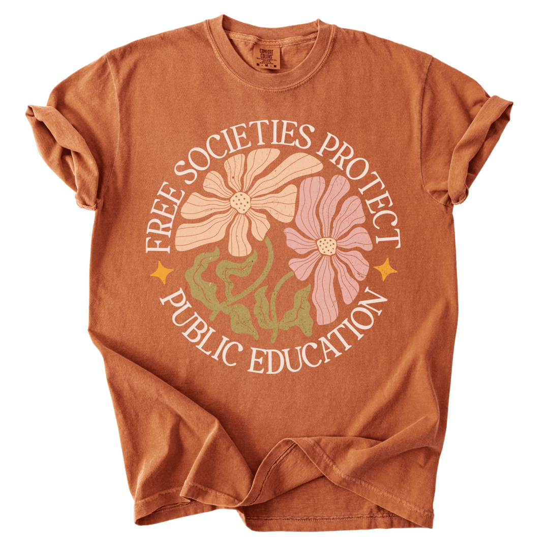 Free Societies Protect Public Education Tee - The Rogue Petal Co. - T-Shirt
