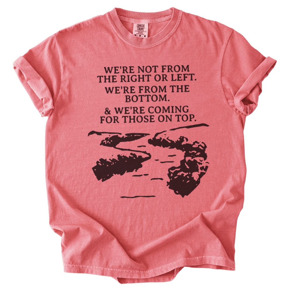 From The Bottom Tee - The Rogue Petal Co. - T-Shirt