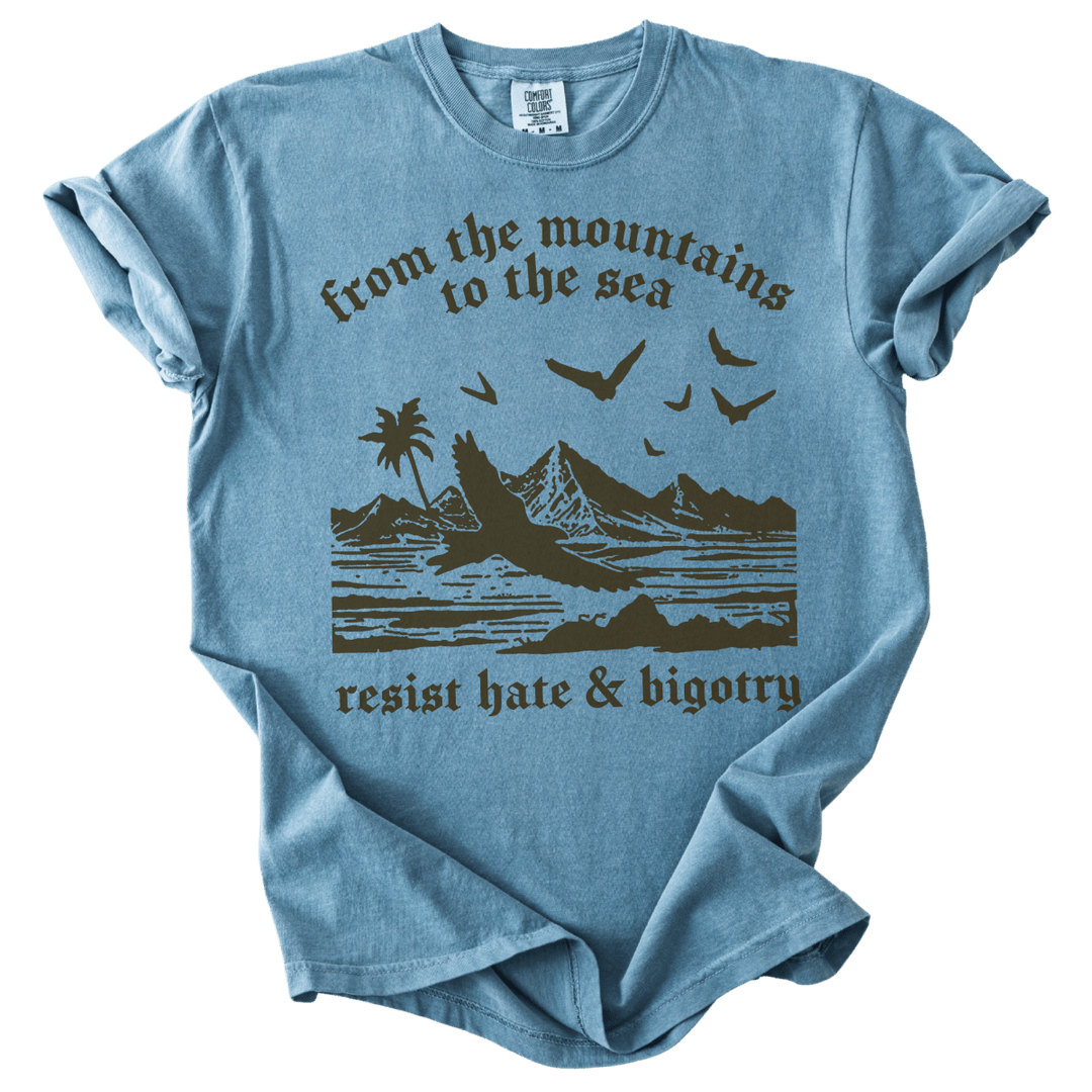 From The Mountains to The Sea Resist Hate &amp; Bigotry Tee - The Rogue Petal Co. - T-Shirt