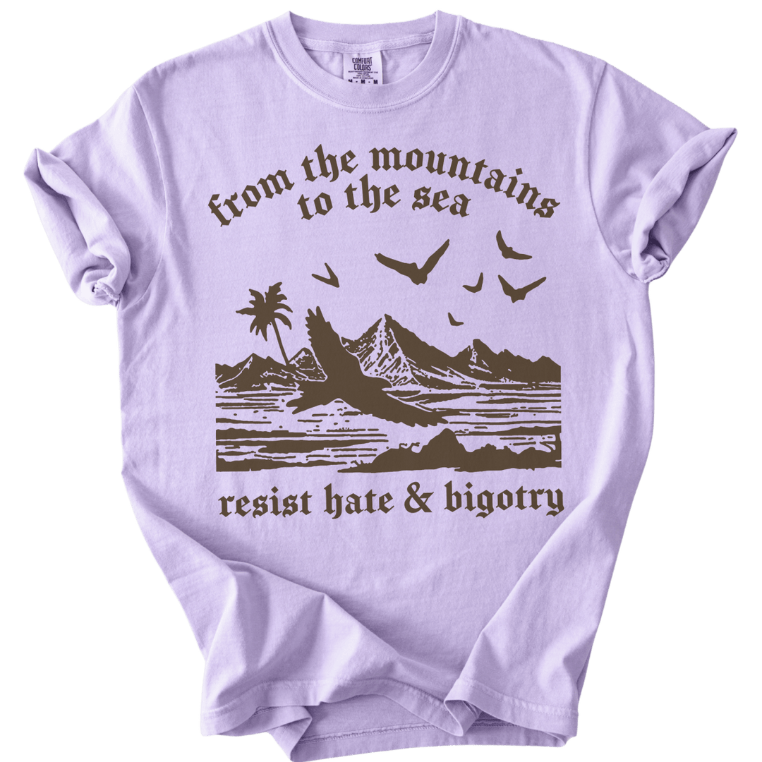 From The Mountains to The Sea Resist Hate &amp; Bigotry Tee - The Rogue Petal Co. - T-Shirt