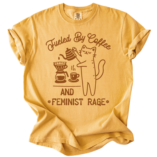 Fueled by Coffee &amp; Feminist Rage Tee - The Rogue Petal Co. - T-Shirt