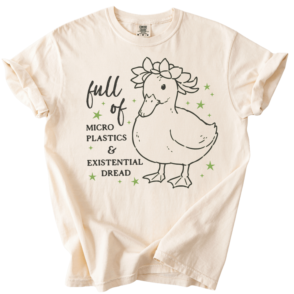 Full of Microplastics & Existential Dread Duck Tee - The Rogue Petal Co. - T-Shirt