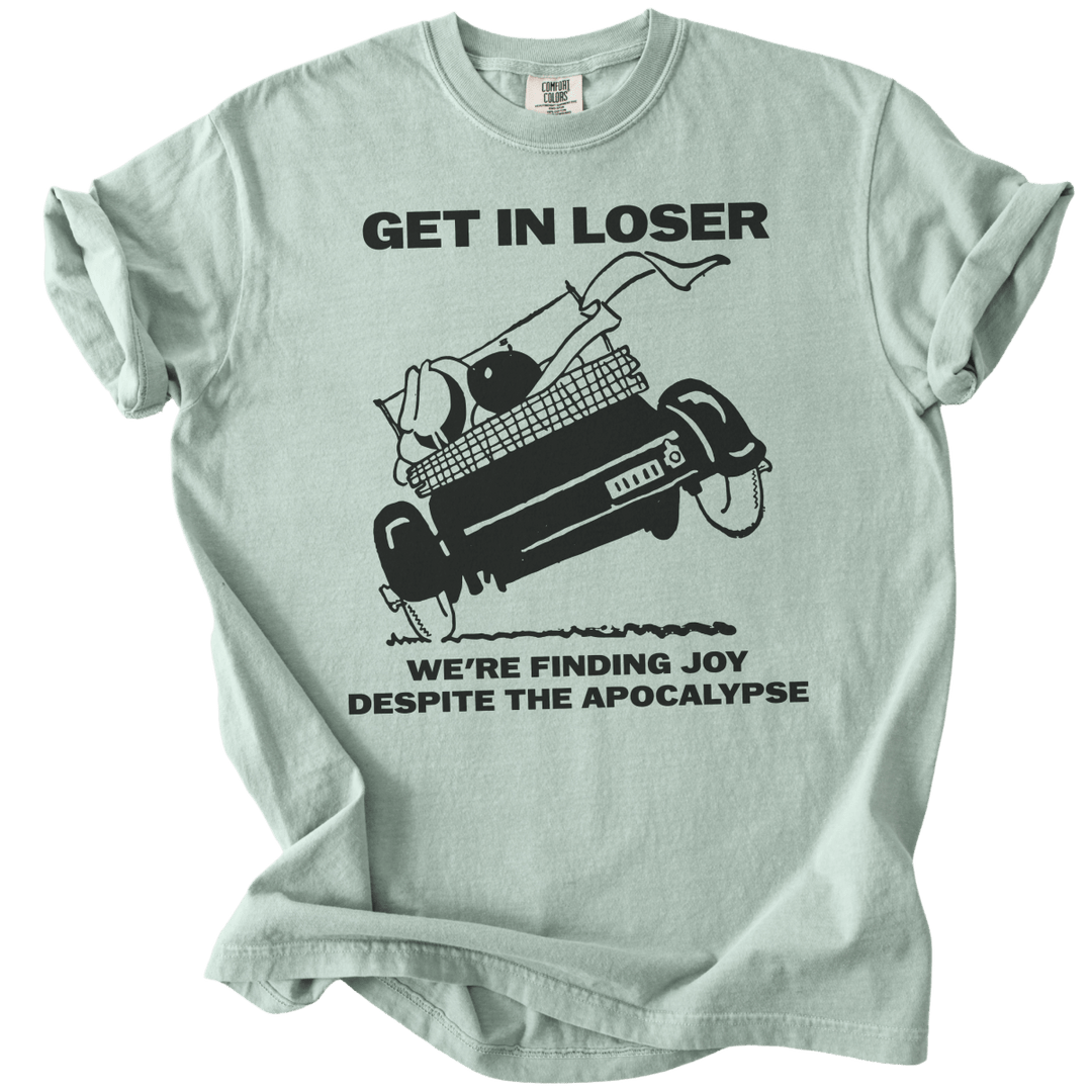 Get in Loser We're Finding Joy Tee - The Rogue Petal Co. - T-Shirt