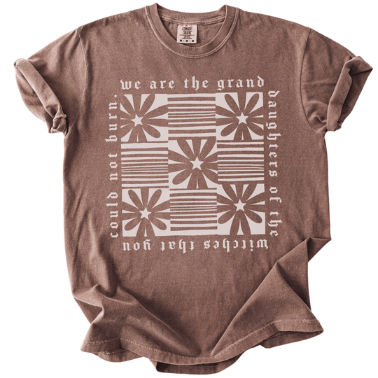 Granddaughters of The Witches You Could Not Burn Tee - The Rogue Petal Co. -