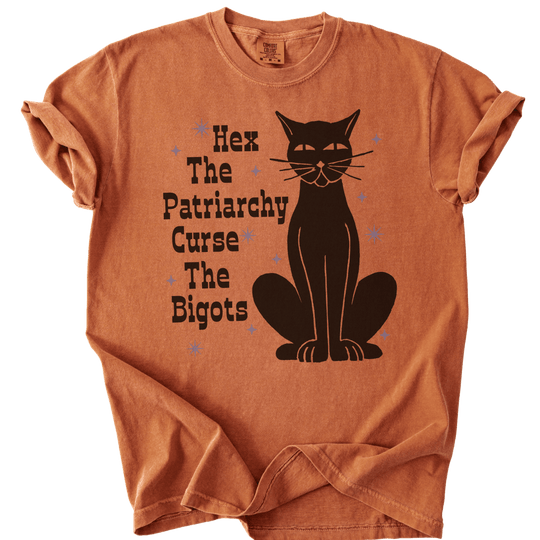 Hex The Patriarchy Curse The Bigots Tee - The Rogue Petal Co. - T-Shirt
