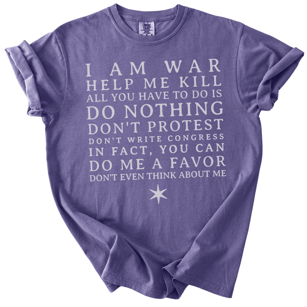 I am War Help Me Kill Tee - The Rogue Petal Co. - T-Shirt