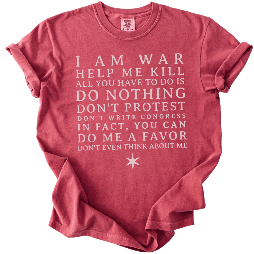 I am War Help Me Kill Tee - The Rogue Petal Co. - T-Shirt