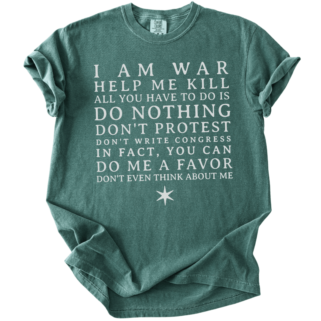 I am War Help Me Kill Tee - The Rogue Petal Co. - T-Shirt