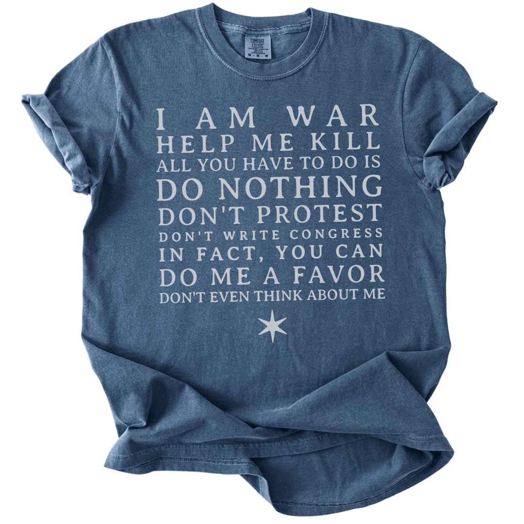I am War Help Me Kill Tee - The Rogue Petal Co. - T-Shirt
