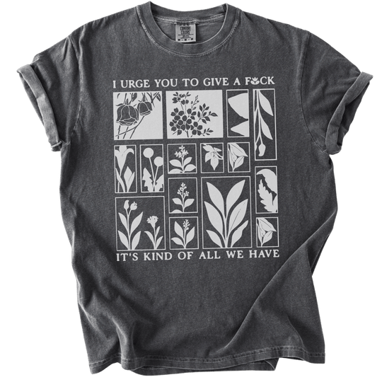 I Urge You To Give A Fck Tee - The Rogue Petal Co. - T-Shirt