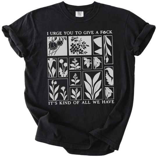 I Urge You To Give A Fck Tee - The Rogue Petal Co. - T-Shirt