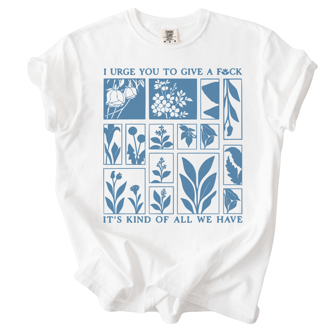 I Urge You To Give A Fck Tee - The Rogue Petal Co. - T-Shirt