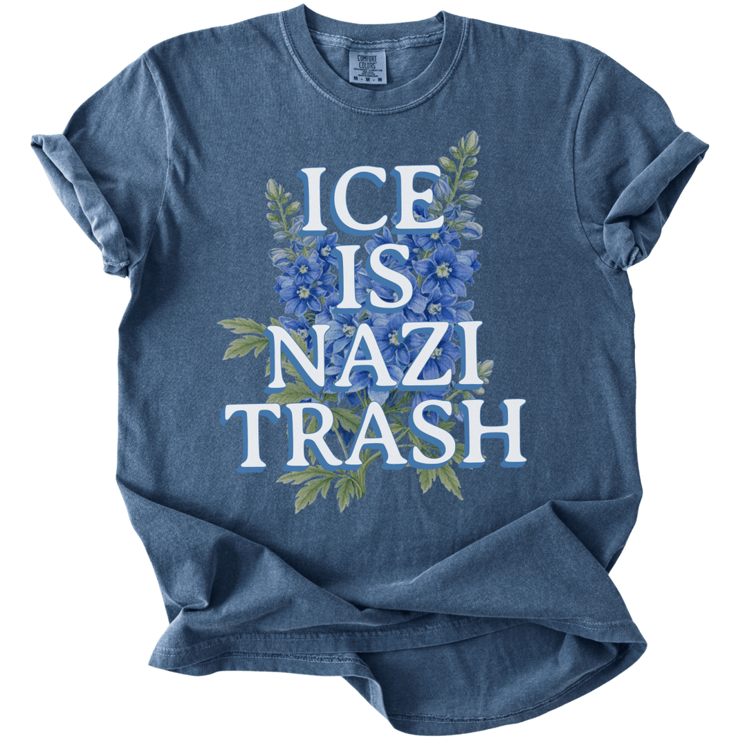 ICE is Nazi Trash Tee - The Rogue Petal Co. - T-Shirt
