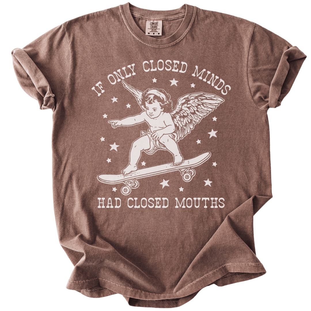 If Only Closed Minds Had Closed Mouths Tee - The Rogue Petal Co. - T-Shirt