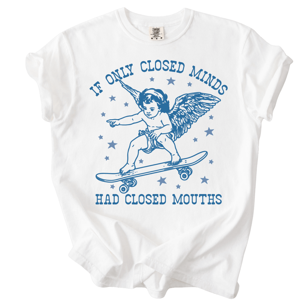 If Only Closed Minds Had Closed Mouths Tee - The Rogue Petal Co. - T-Shirt