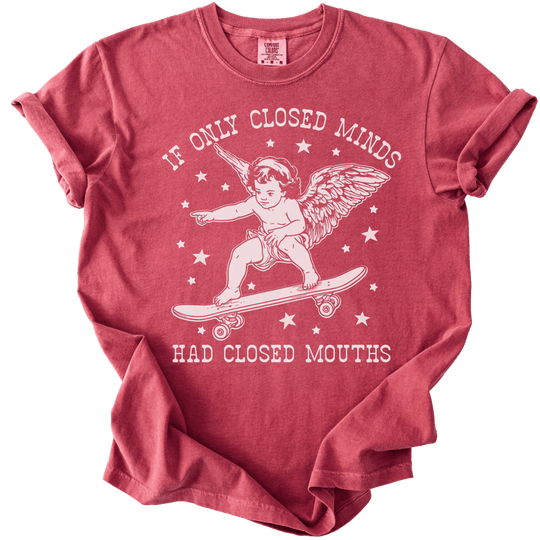 If Only Closed Minds Had Closed Mouths Tee - The Rogue Petal Co. - T-Shirt