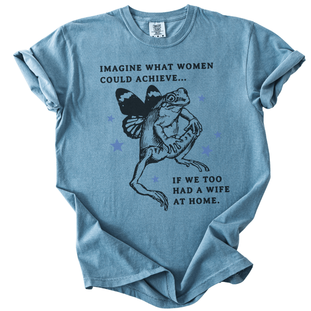 Imagine What Women Could Achieve Tee - The Rogue Petal Co. - T-Shirt