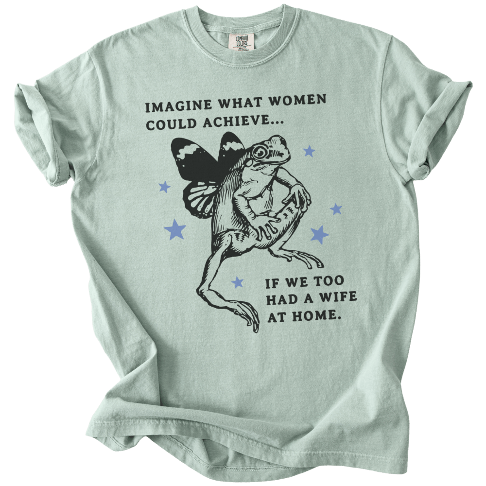 Imagine What Women Could Achieve Tee - The Rogue Petal Co. - T-Shirt