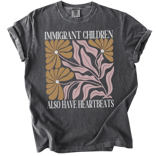 Immigrant Children Also Have Heartbeats Tee - The Rogue Petal Co. - T-Shirt