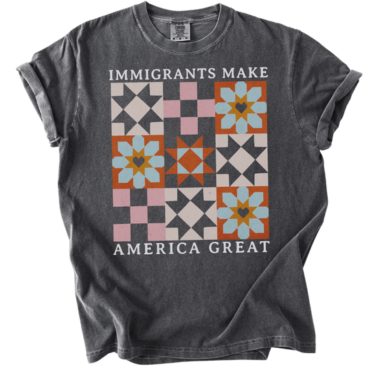 Immigrants Make America Great Quilt Pattern Tee - The Rogue Petal Co. - T-Shirt