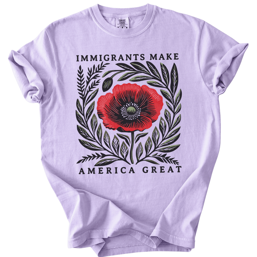 Immigrants Make America Great Tee - The Rogue Petal Co. - T-Shirt