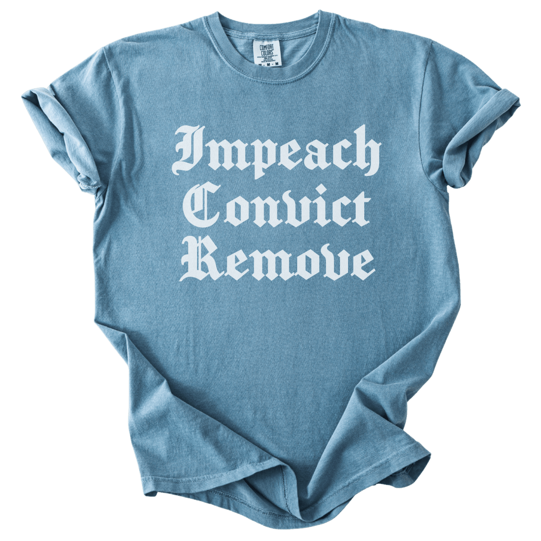 Impeach Convict Remove Tee - The Rogue Petal Co. - T-Shirt