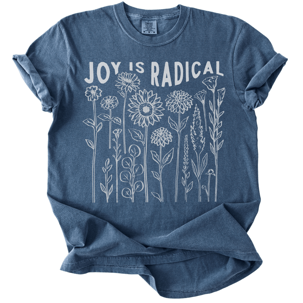 Joy is Radical Tee - The Rogue Petal Co. - T-Shirt