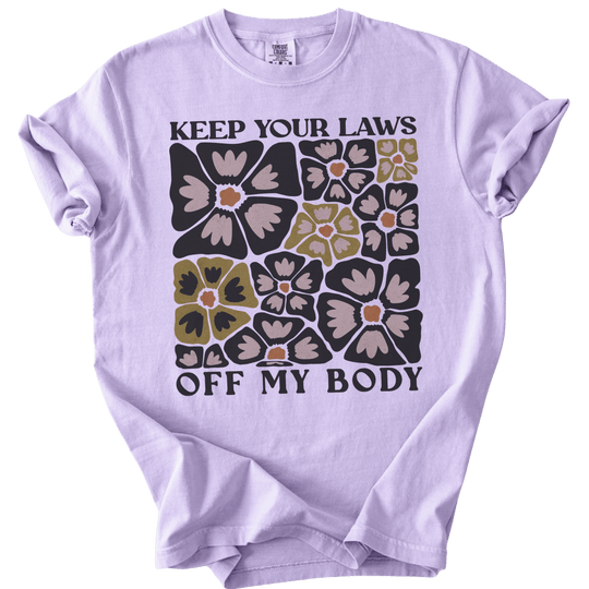 Keep Your Laws Off My Body Tee - The Rogue Petal Co. - T-Shirt