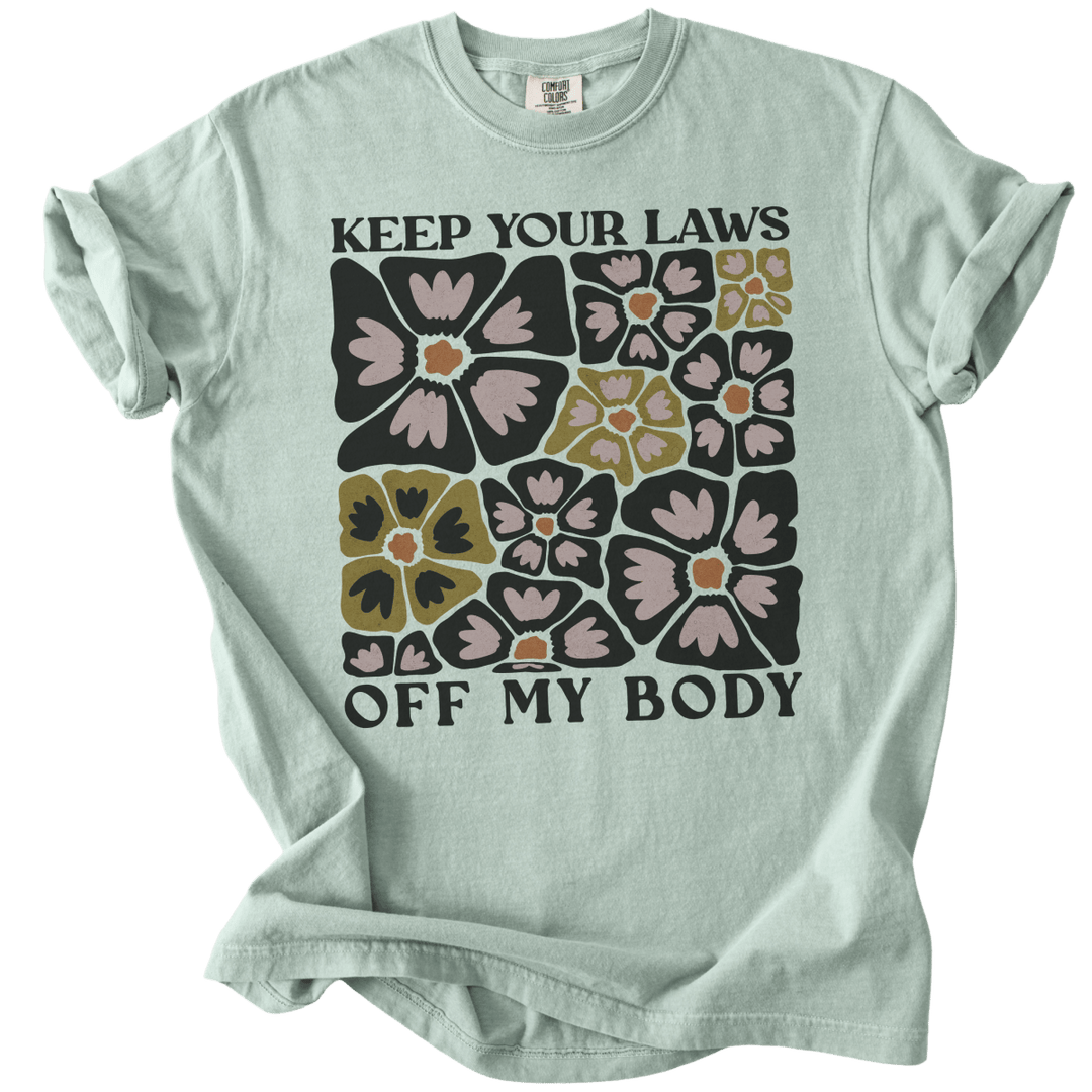 Keep Your Laws Off My Body Tee - The Rogue Petal Co. - T-Shirt