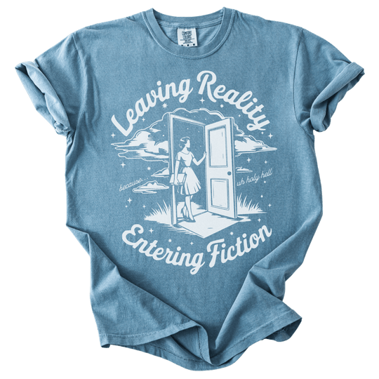 Leaving Reality Entering Fiction Tee - The Rogue Petal Co. - T-Shirt