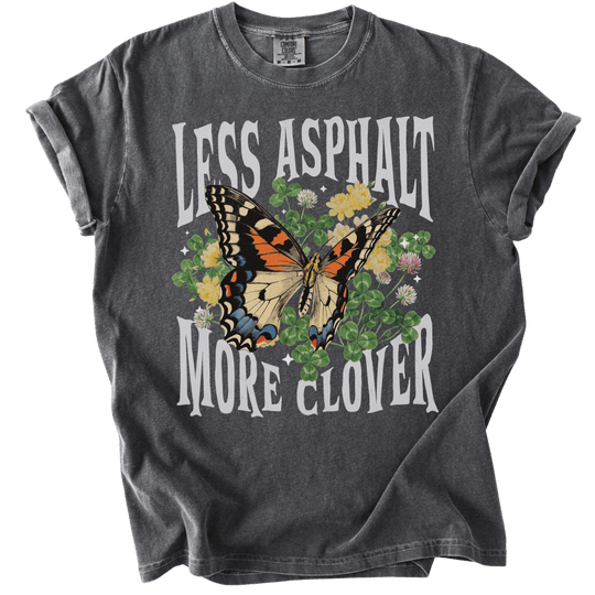 Less Asphalt More Clover Tee - The Rogue Petal Co. - T-Shirt