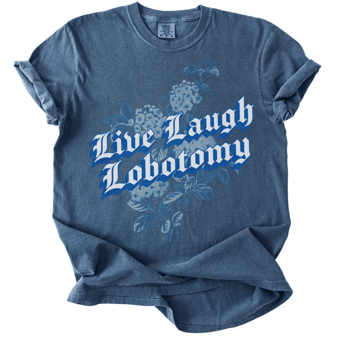 Live Laugh Lobotomy Tee - The Rogue Petal Co. - T-Shirt
