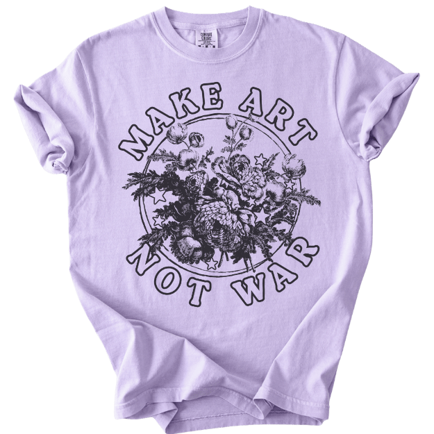 Make Art Not War Tee - The Rogue Petal Co. - T-Shirt
