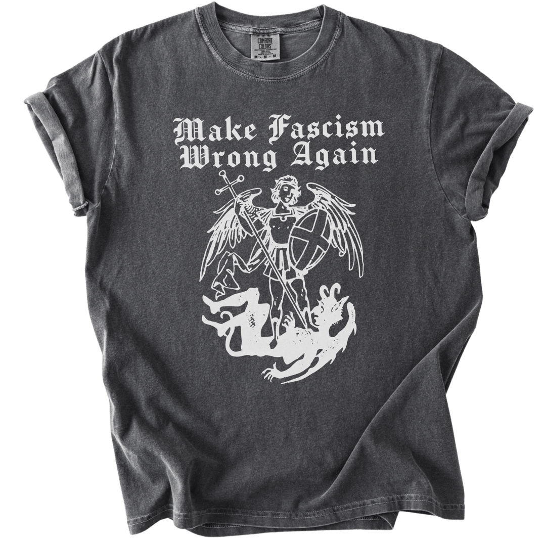 Make Fascism Wrong Again Tee - The Rogue Petal Co. - T-Shirt