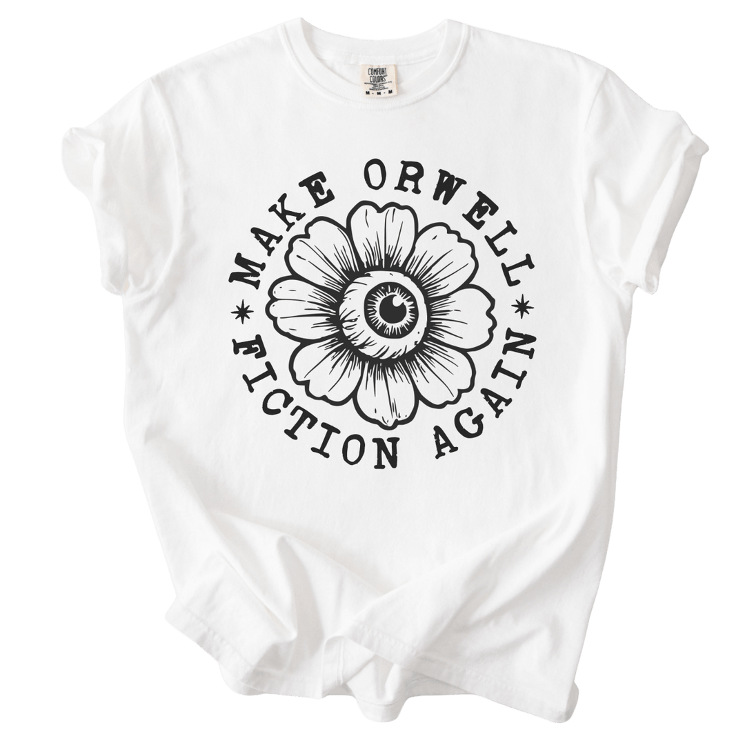Make Orwell Fiction Again Tee - The Rogue Petal Co. - T-Shirt