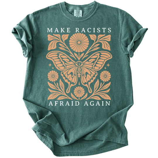 Make Racists Afraid Again Tee - The Rogue Petal Co. - T-Shirt