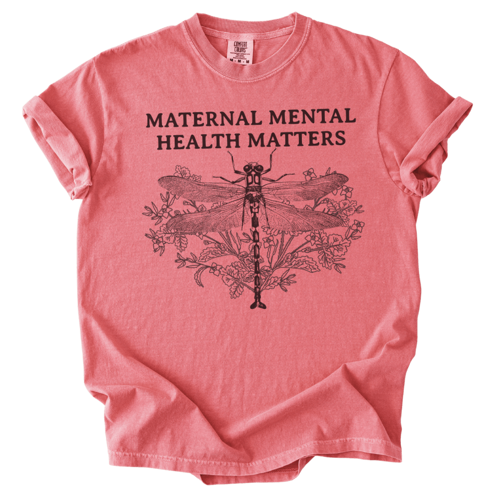 Maternal Mental Health Matters Dragonfly Tee - The Rogue Petal Co. - T-Shirt