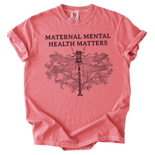 Maternal Mental Health Matters Dragonfly Tee - The Rogue Petal Co. - T-Shirt