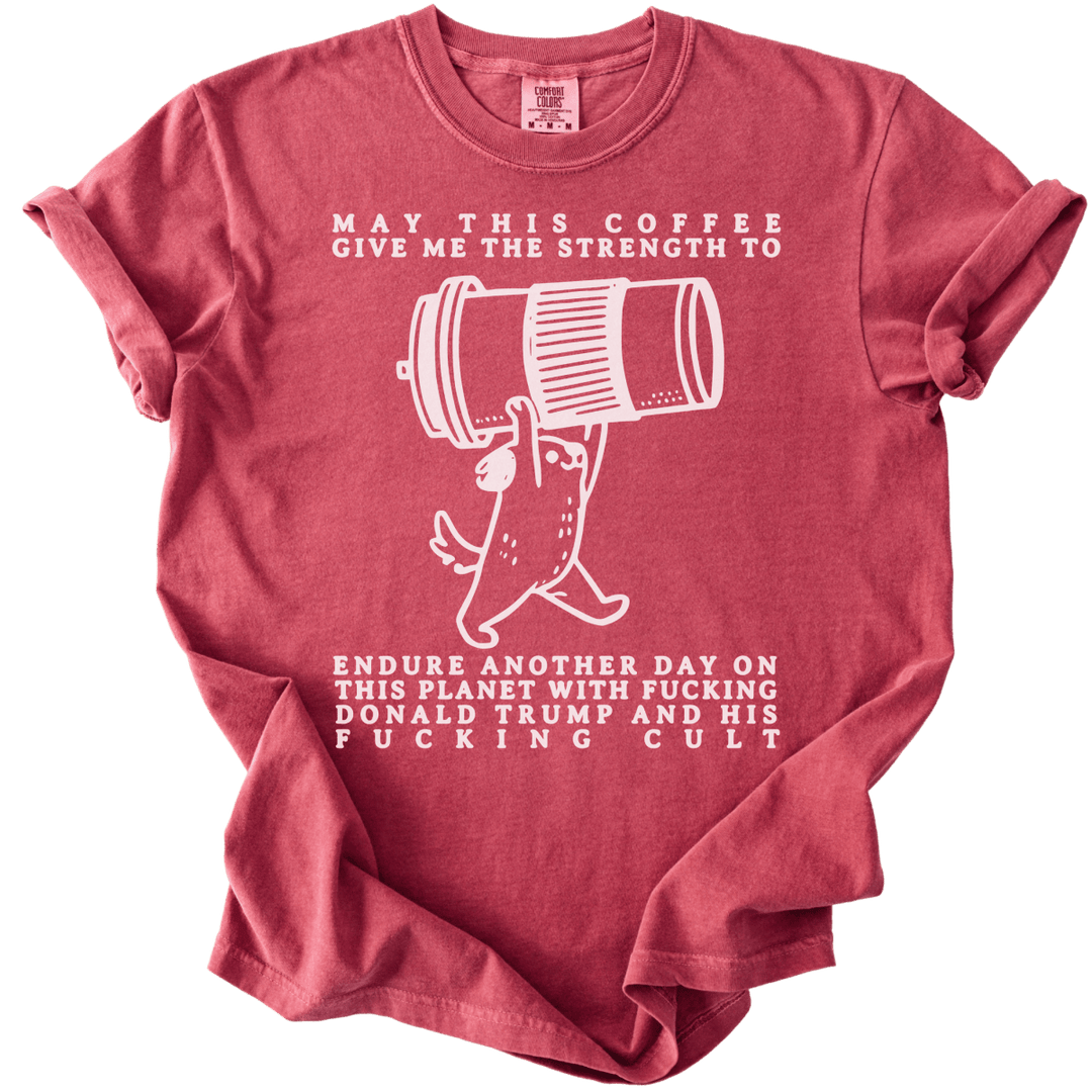 May This Coffee Give Me The Strength Tee - The Rogue Petal Co. - T-Shirt