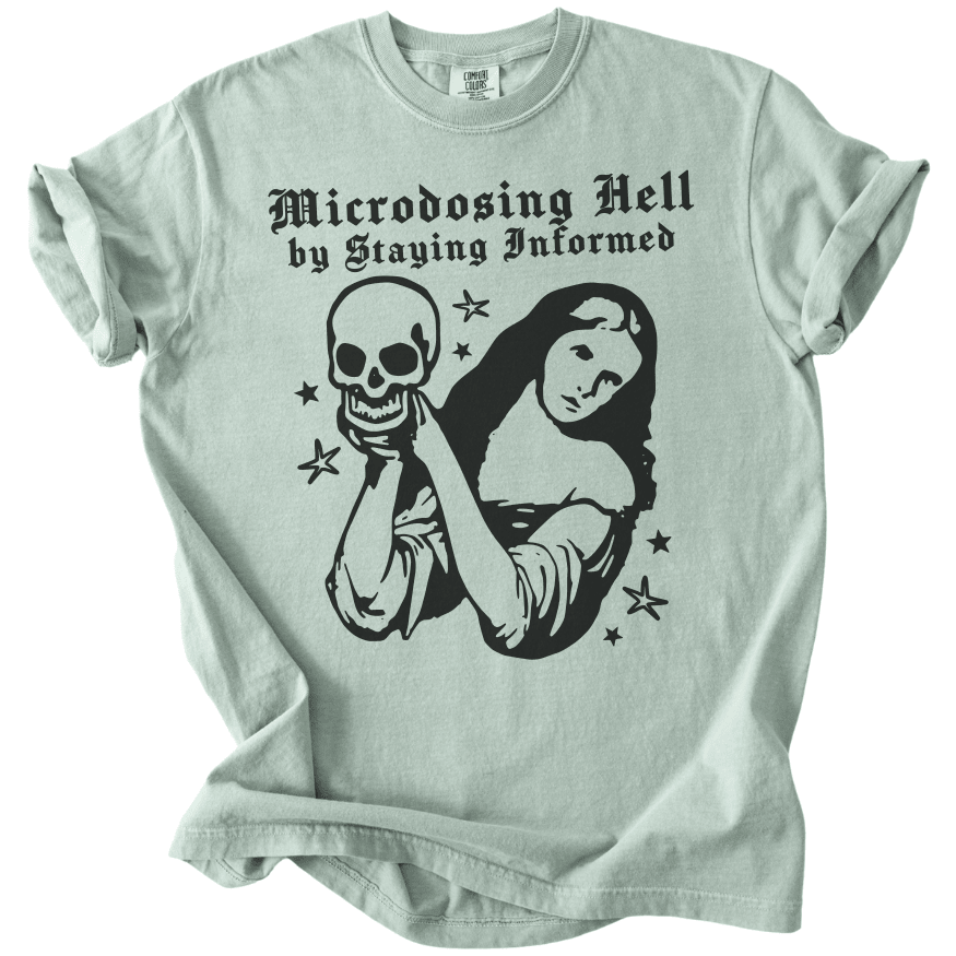 Microdosing Hell Tee - The Rogue Petal Co. -