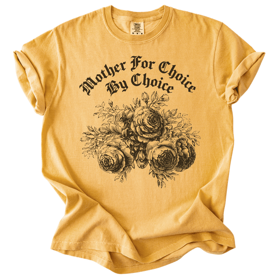 Mother For Choice By Choice Tee - The Rogue Petal Co. - T-Shirt