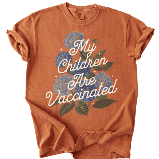 My Children Are Vaccinated Tee - The Rogue Petal Co. - T-Shirt