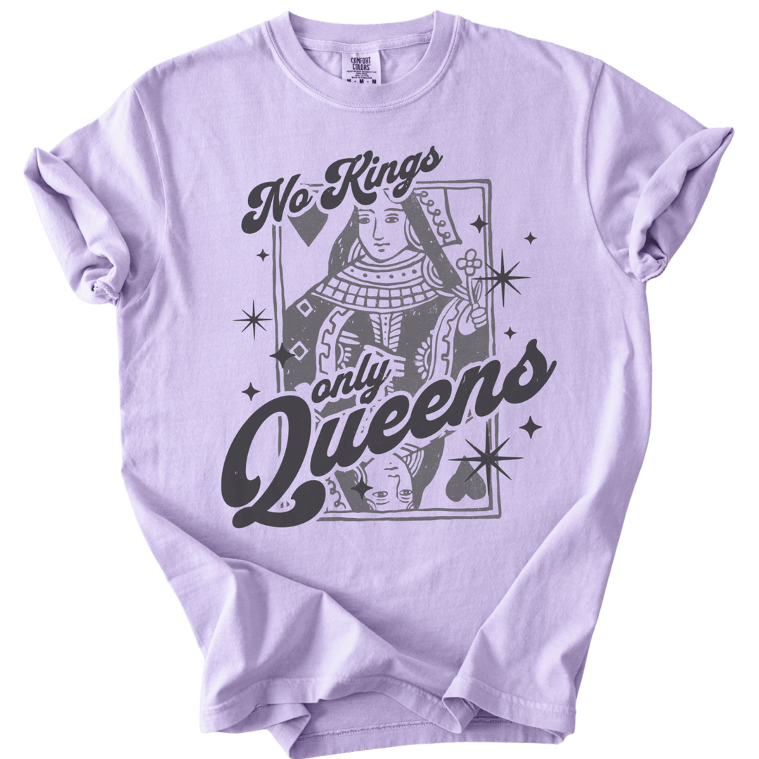 No Kings Only Queens Tee - The Rogue Petal Co. - T-Shirt