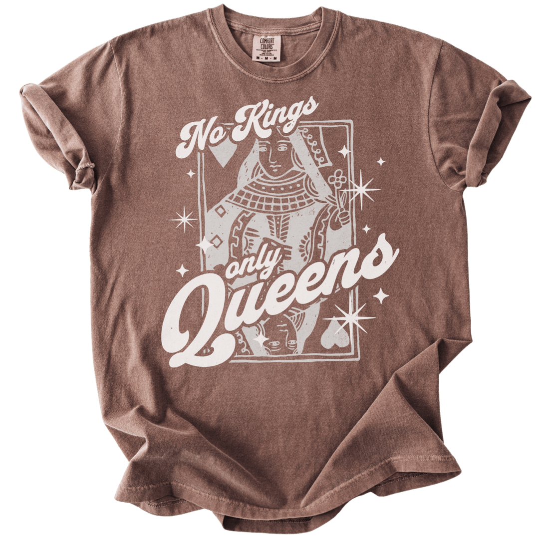 No Kings Only Queens Tee - The Rogue Petal Co. - T-Shirt